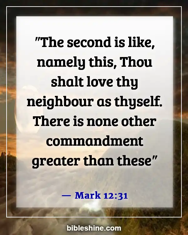 Bible Verses About Serving Others (Mark 12:31)