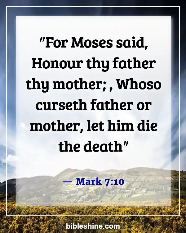 Taking Care Of Your Elderly Parents Bible Verse (Mark 7:10)