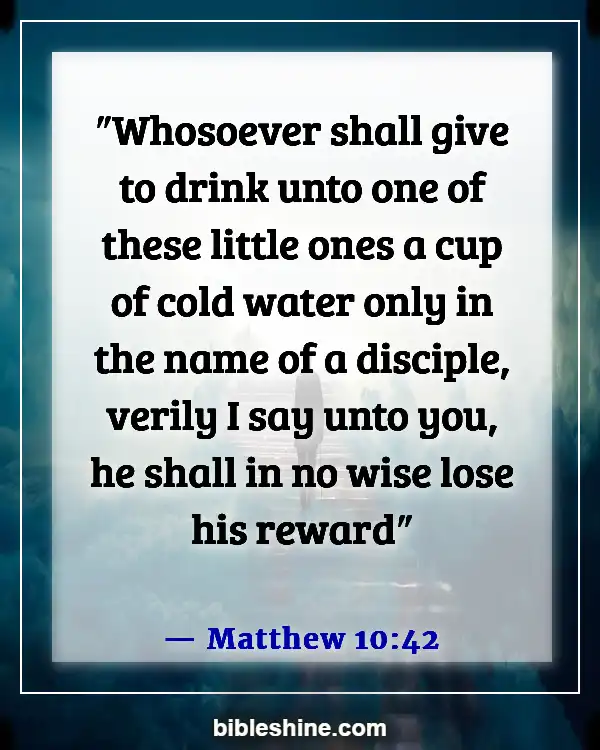 Bible Verses About Serving Others (Matthew 10:42)