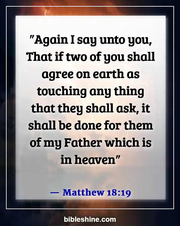 Bible Verses About Praying And Praying For Others (Matthew 18:19)