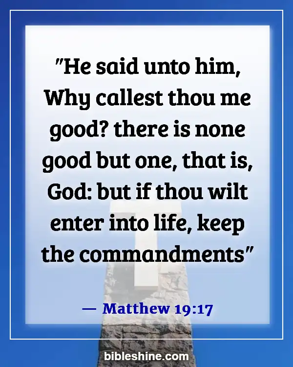 God Is Good All The Time Bible Verses (Matthew 19:17)