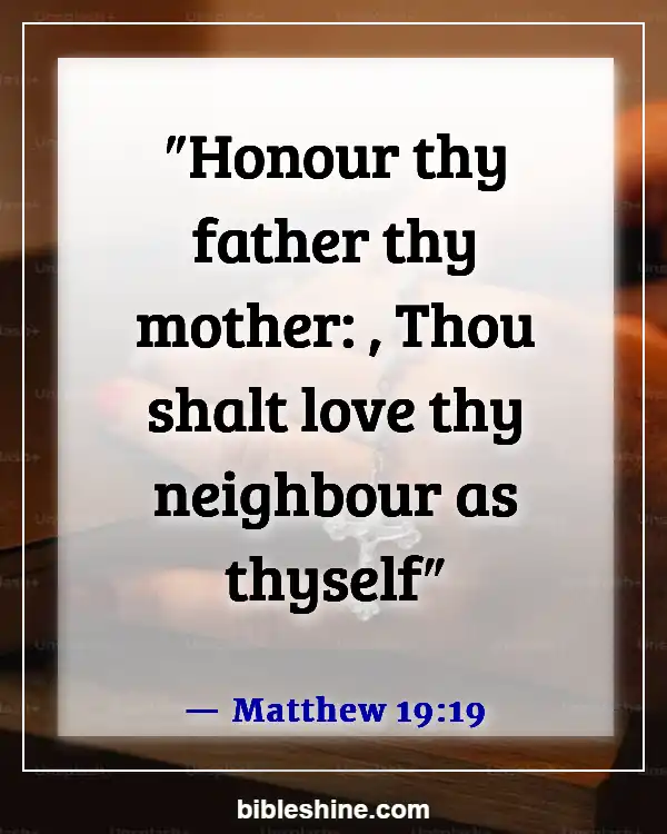 Bible Verses About Family Happiness (Matthew 19:19)