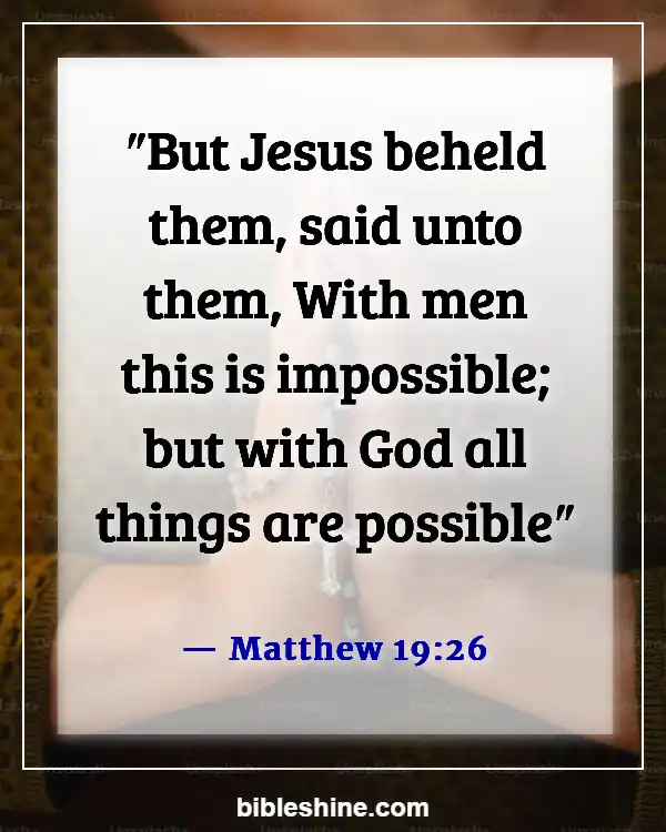 Bible Verses About Self Confidence (Matthew 19:26)