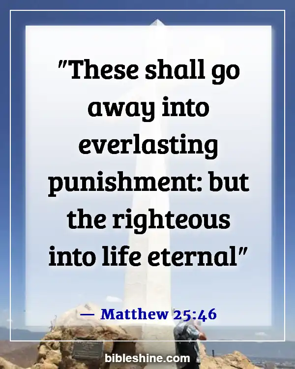 Bible Verses About For Eternal Life (Matthew 25:46)