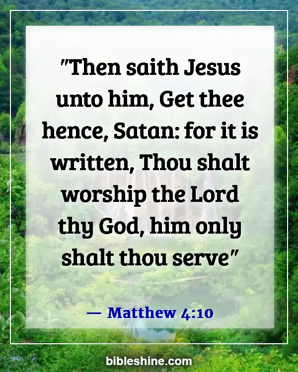 Bible Verses About Satan (Matthew 4:10)