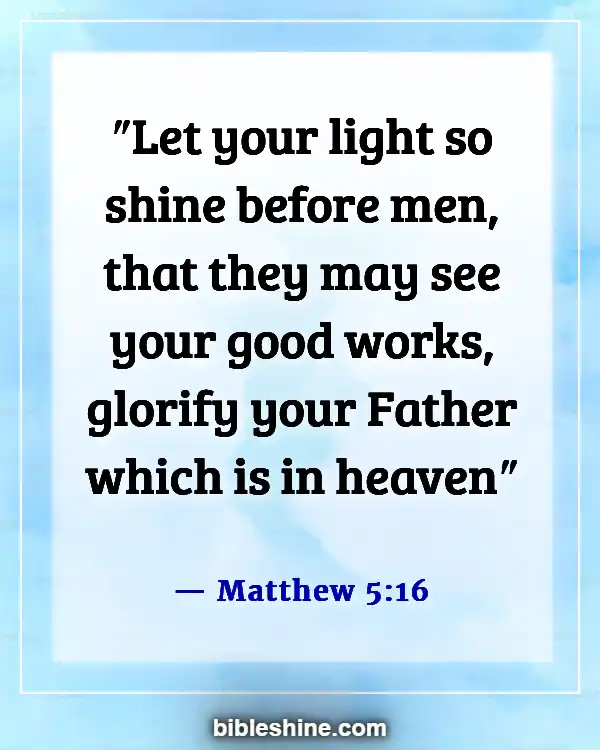 Bible Verses About Serving Others (Matthew 5:16)