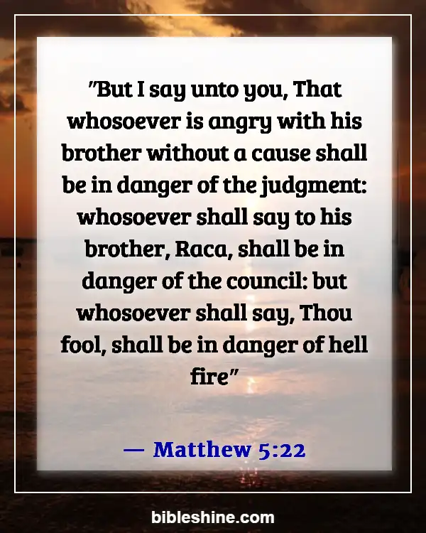 Bible Verses About Bad Behavior (Matthew 5:22)