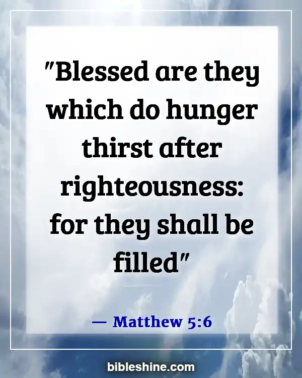 Bible Verses About Standing Up Against Injustice (Matthew 5:6)