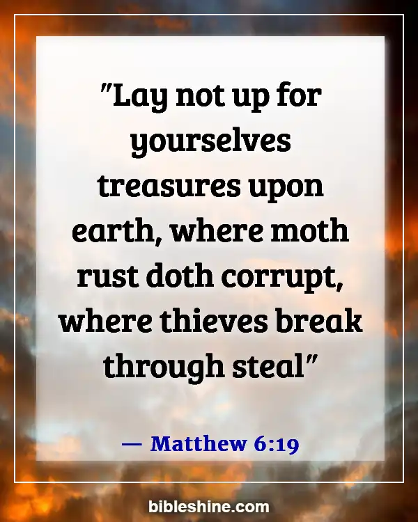 Bible Verses About Warning To The Rich (Matthew 6:19)