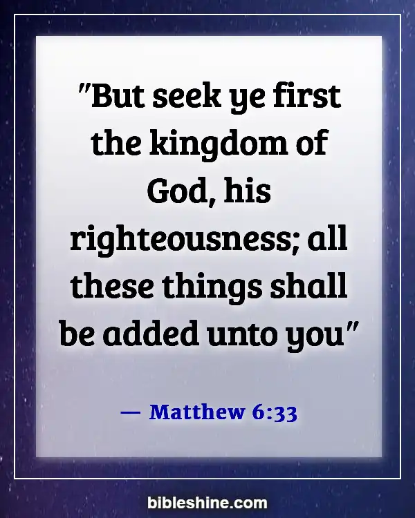 Bible Verses About Morality And Ethics (Matthew 6:33)