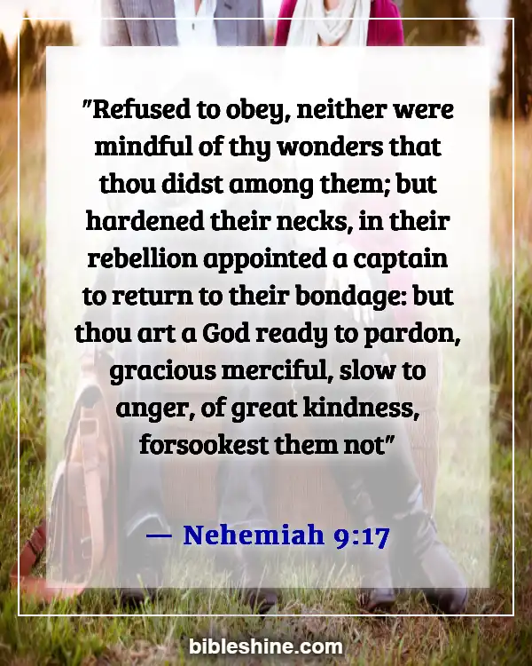 Bible Verses About Forgiving Others Who Hurt You (Nehemiah 9:17)