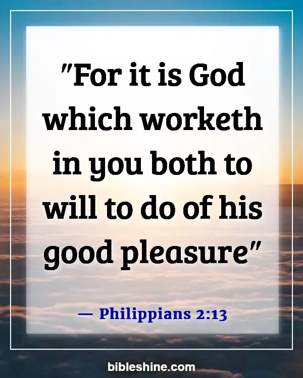 Bible Verses About God's Plans (Philippians 2:13)