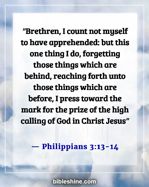 Bible Verses About New Beginnings (Philippians 3:13-14)