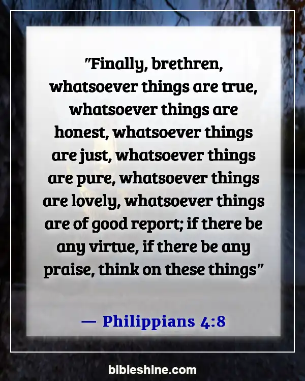 Bible Verses About Respect (Philippians 4:8)