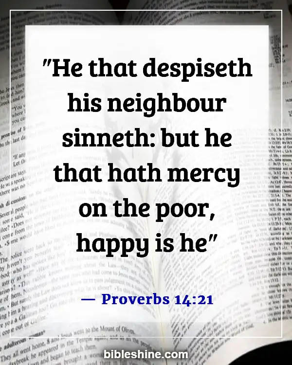 Bible Verses About Benefits Of Giving Alms To The Poor (Proverbs 14:21)