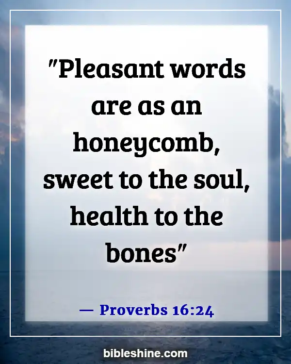 Bible Verses About Positive Thinking (Proverbs 16:24)