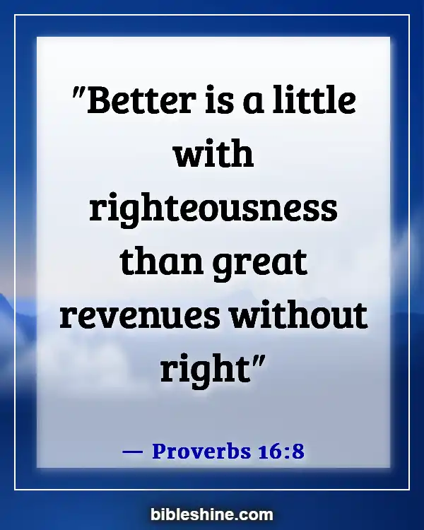 Bible Verses About Morality And Ethics (Proverbs 16:8)