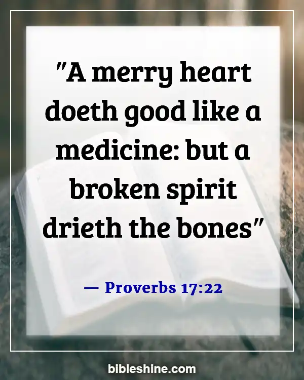 Bible Verses For Long Life And Good Health (Proverbs 17:22)