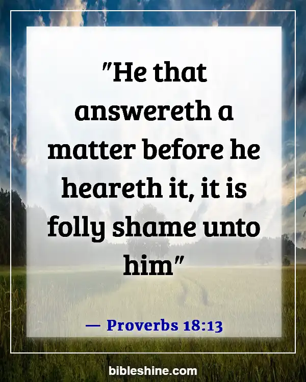 Bible Verses About Listening (Proverbs 18:13)