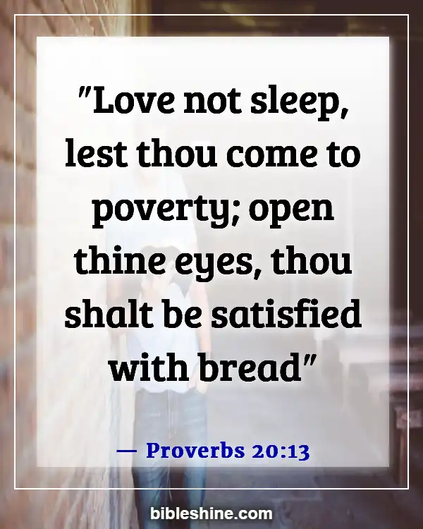 Bible Verses About Sleeping Too Much (Proverbs 20:13)