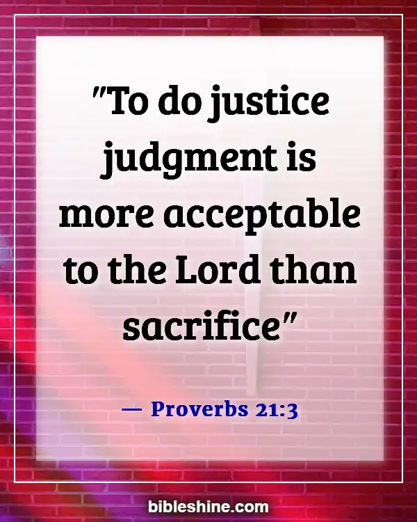 Bible Verses About Morality And Ethics (Proverbs 21:3)