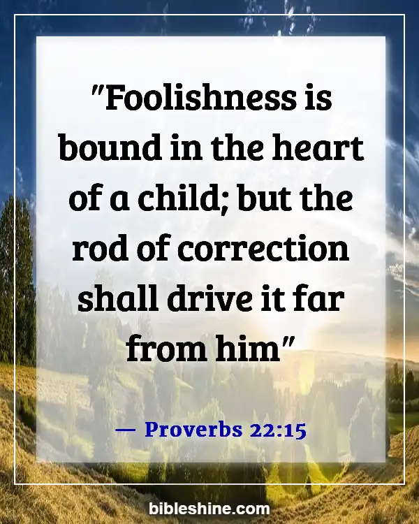 Bible Verses About Discipline Life (Proverbs 22:15)