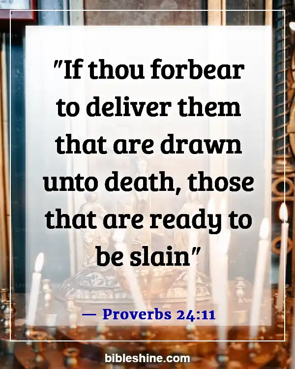 Bible Verse About Warning The Wicked And Sinners (Proverbs 24:11)