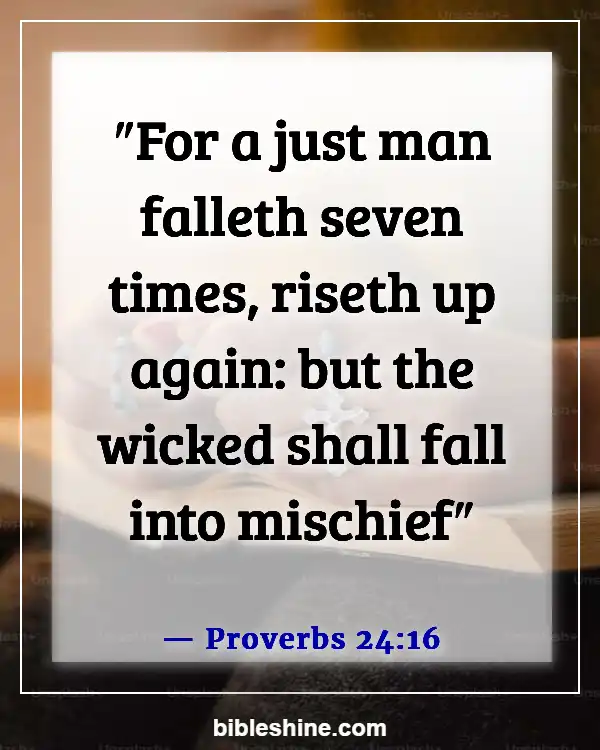 Bible Verses About Never Giving Up (Proverbs 24:16)