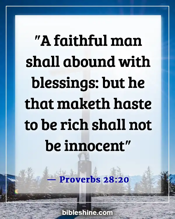 Bible Verses About Wealth And Prosperity (Proverbs 28:20)