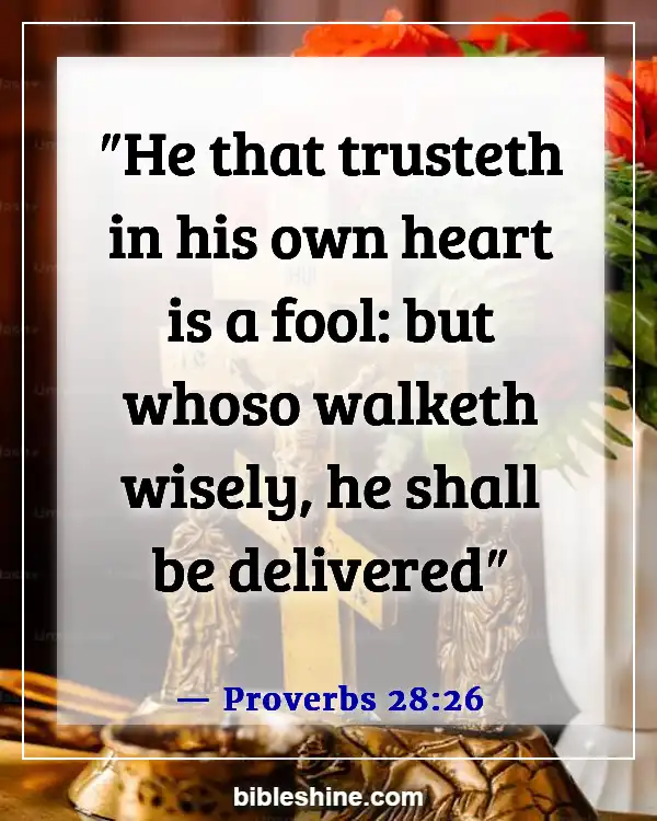 Bible Verses God Will Make A Way (Proverbs 28:26)