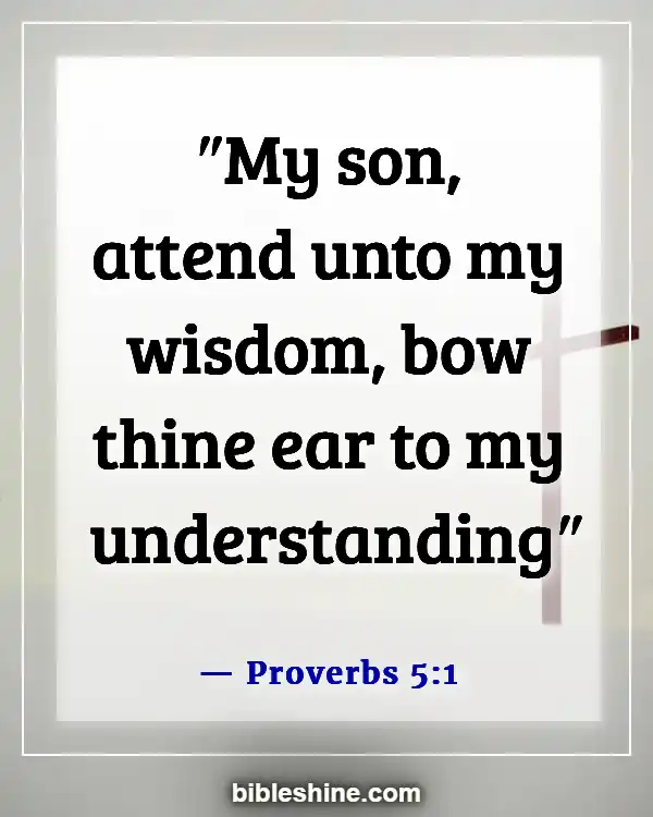 Bible Verses About Listening (Proverbs 5:1)