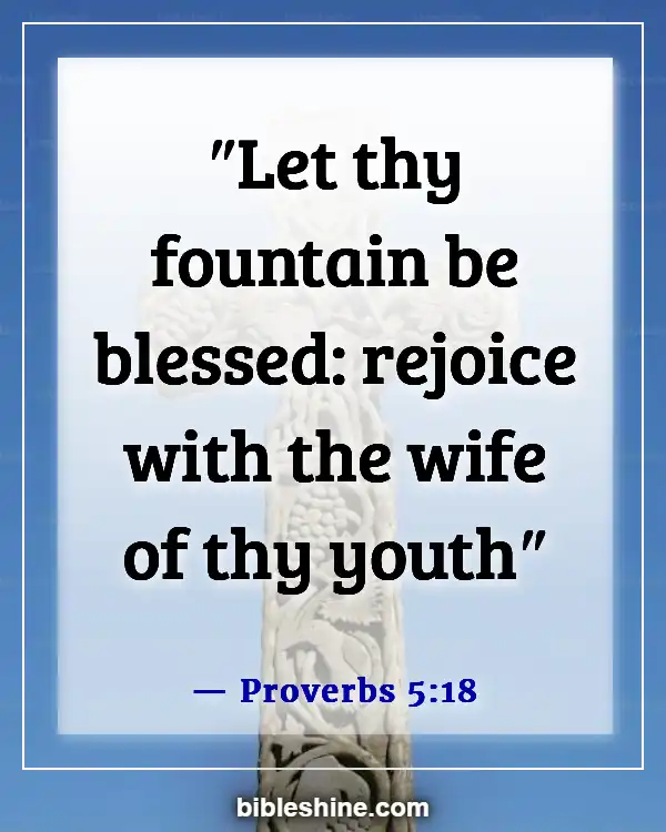 Bible Verses About A Good Husband (Proverbs 5:18)