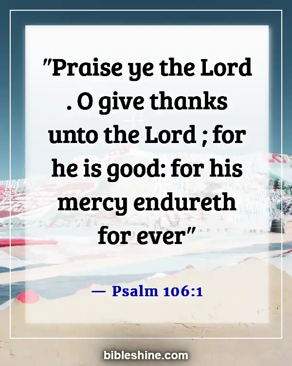 Bible Verses About Gods Mercy (Psalm 106:1)