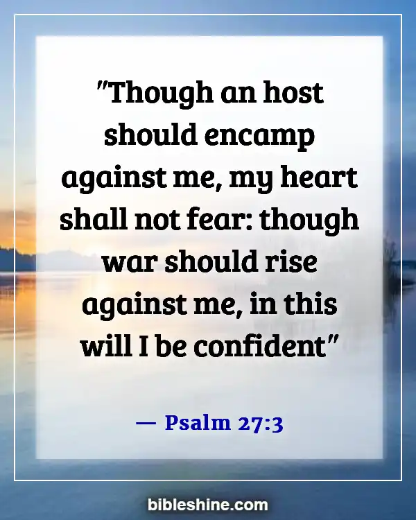 Bible Verses About Self Confidence (Psalm 27:3)