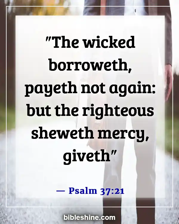 Bible Verses About Financial Hardship (Psalm 37:21)