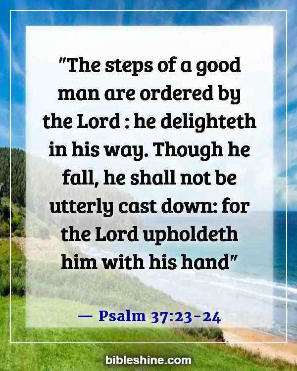 Bible Verses God Will Make A Way (Psalm 37:23-24)