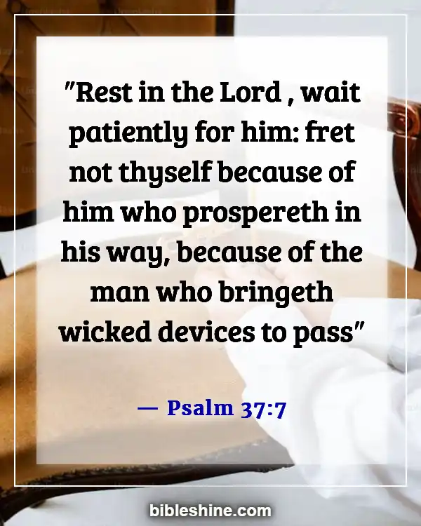 Bible Verses About Listening To The Voice Of God (Psalm 37:7)