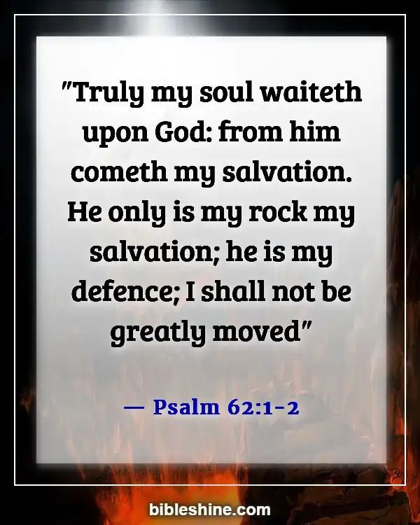 Bible Verses About Waiting Upon The Lord (Psalm 62:1-2)