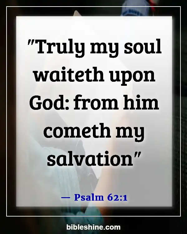 Bible Verses About God's Timing (Psalm 62:1)