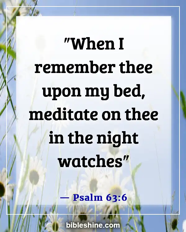 Bible Verses About Spending Time With God (Psalm 63:6)