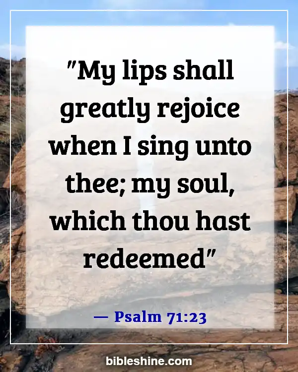 Bible Verses About Singing (Psalm 71:23)