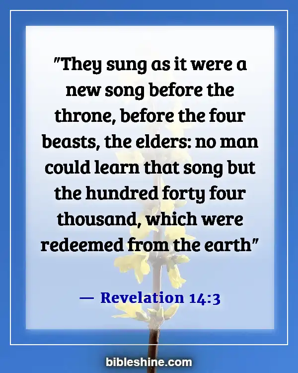 Bible Verses About Singing (Revelation 14:3)