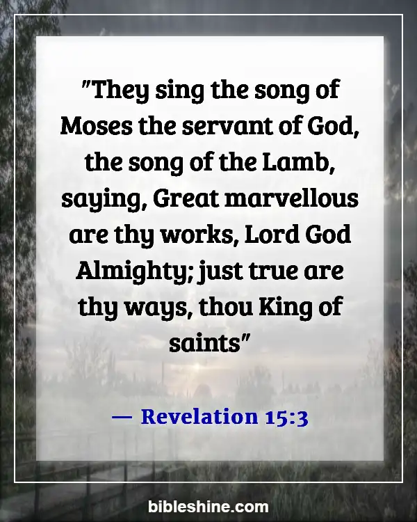 Bible Verses About Singing (Revelation 15:3)