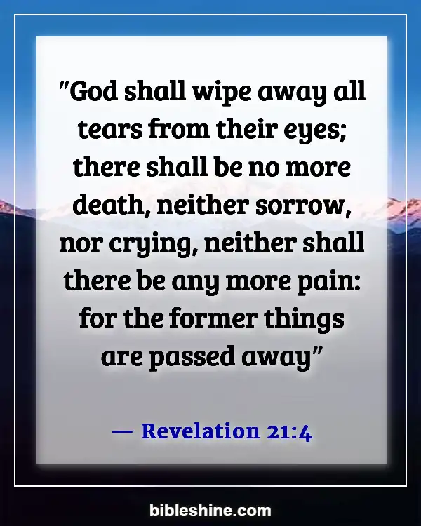 Bible Verses About For Eternal Life (Revelation 21:4)