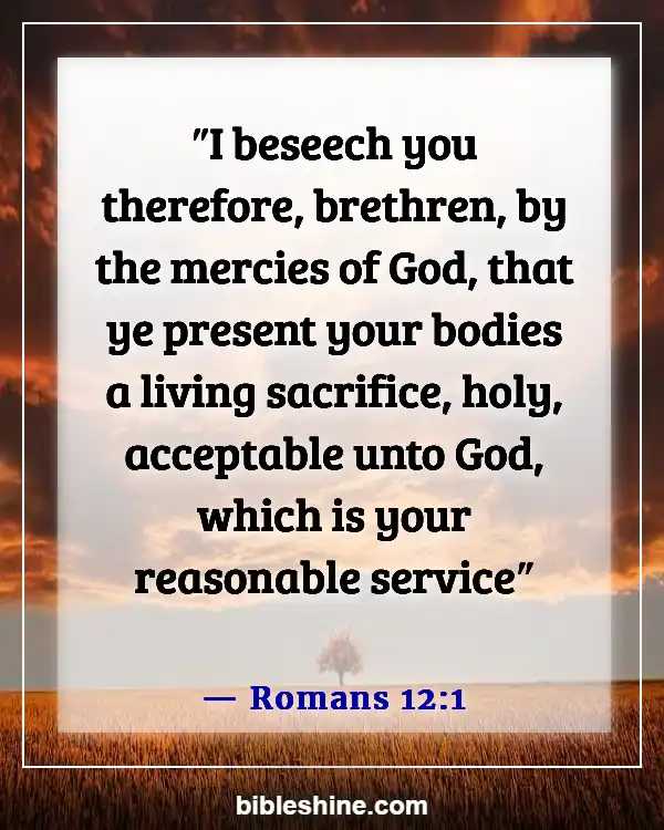 Bible Verses About Serving Others (Romans 12:1)