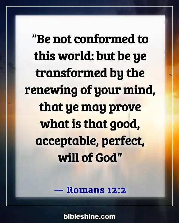 Bible Verses About Self Confidence (Romans 12:2)