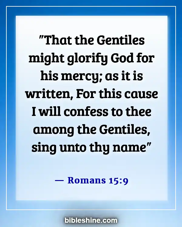 Bible Verses About Singing (Romans 15:9)