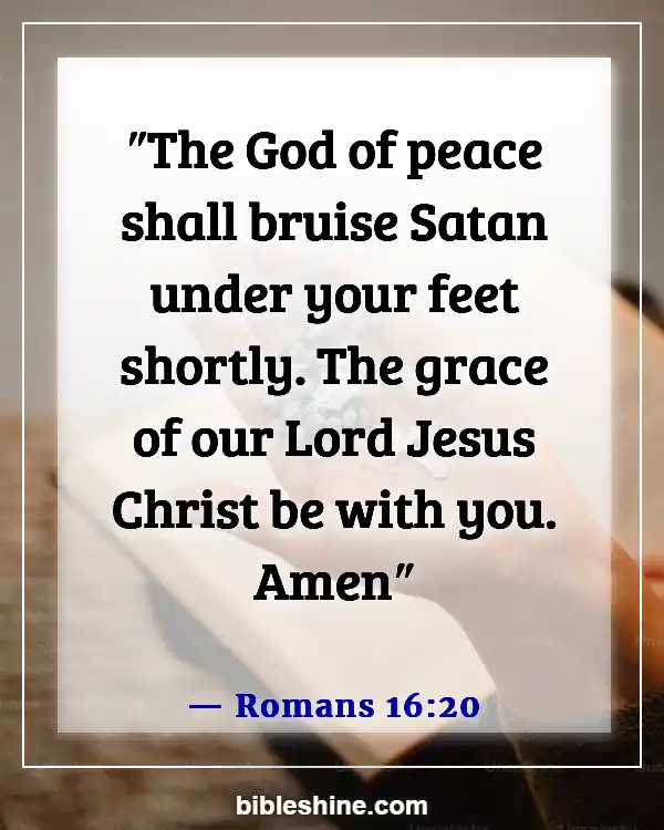 Bible Verses About Satan (Romans 16:20)