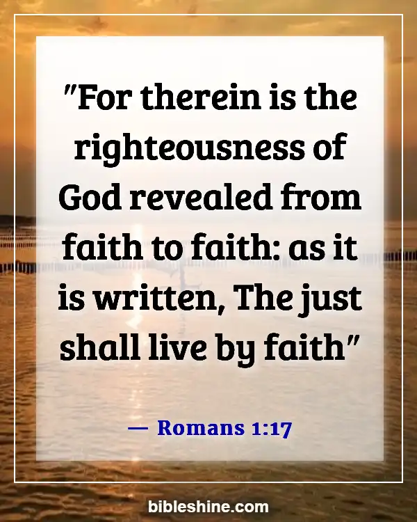 Bible Verses About Righteousness (Romans 1:17)