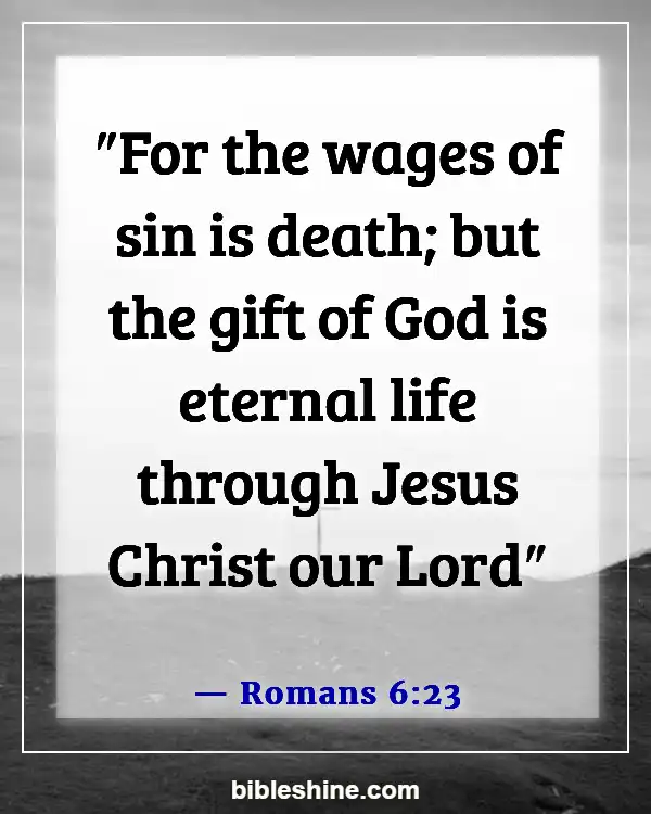 Bible Verses About For Eternal Life (Romans 6:23)